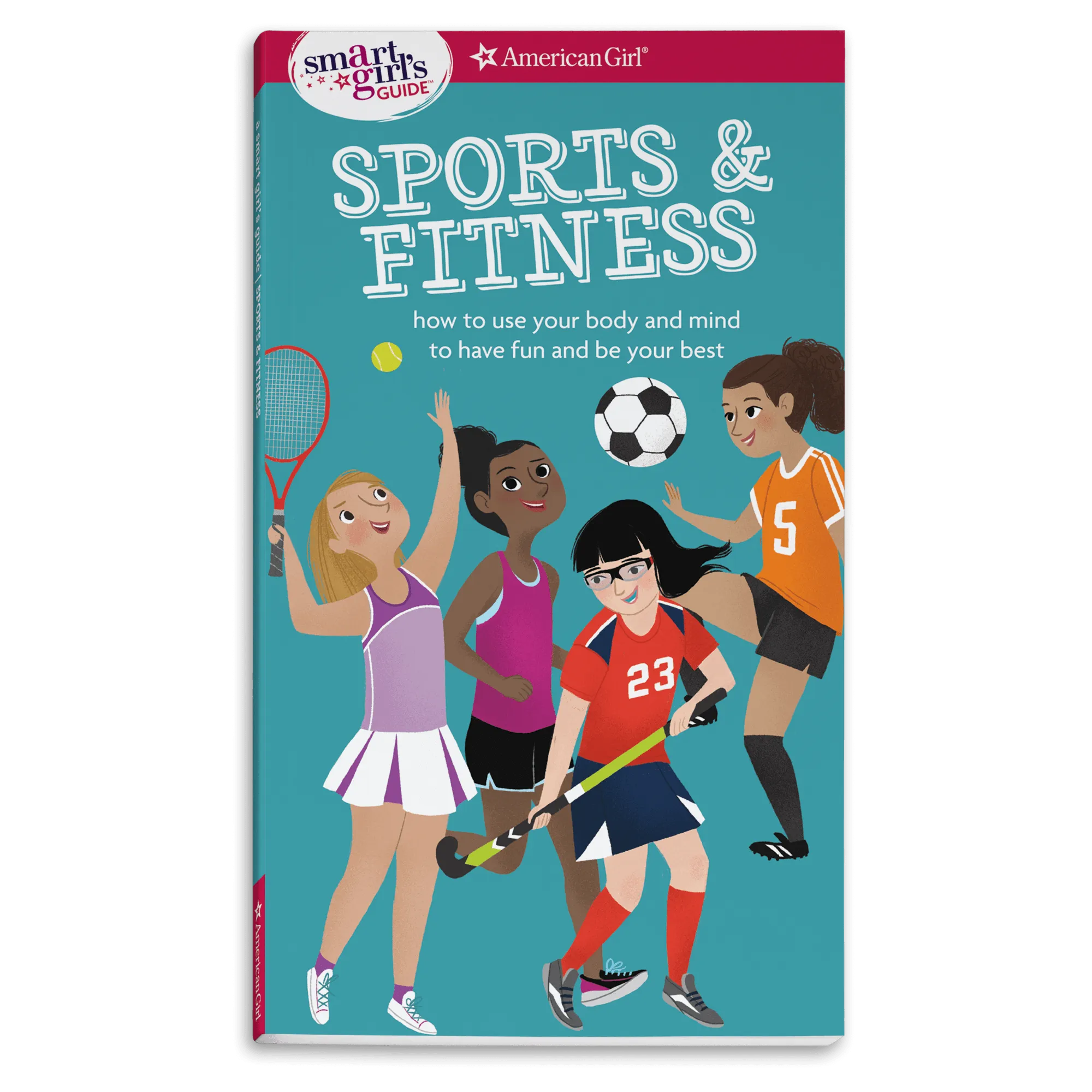 A Smart Girl's Guide: Sports & Fitness